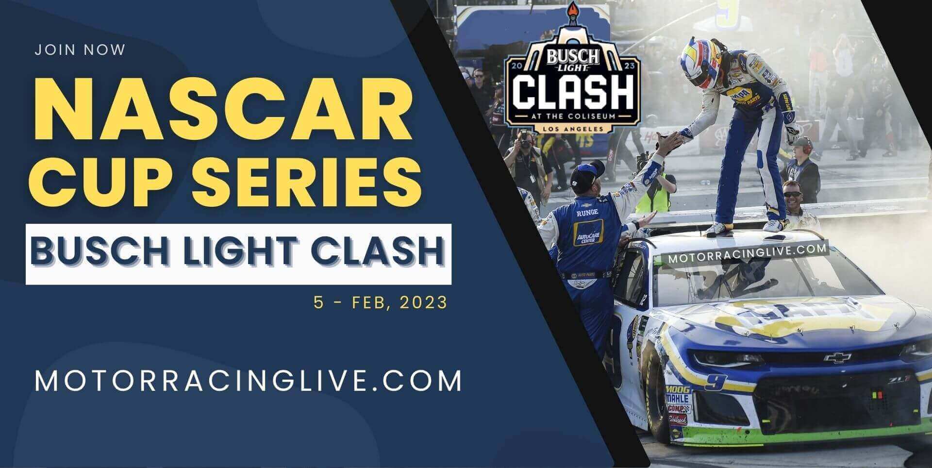 Busch Light Clash Live Stream NASCAR