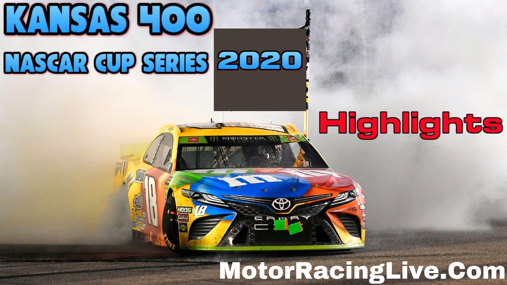 Kansas 400 Highlights Nascar Cup Series 2020