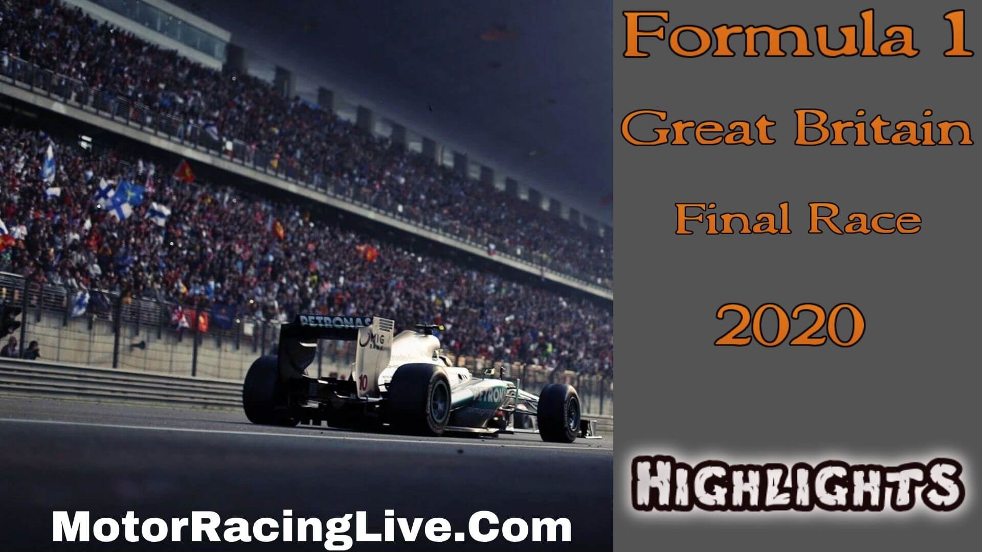 F1 Final Race Great Britain GP Race 2020 Highlights