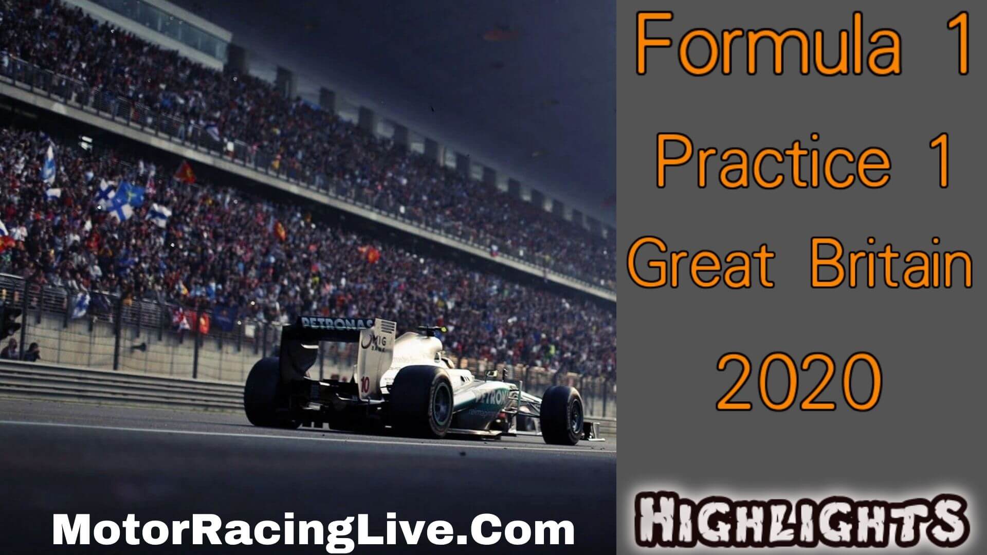 F1 Practice 1 Great Britain GP Race 2020 Highlights