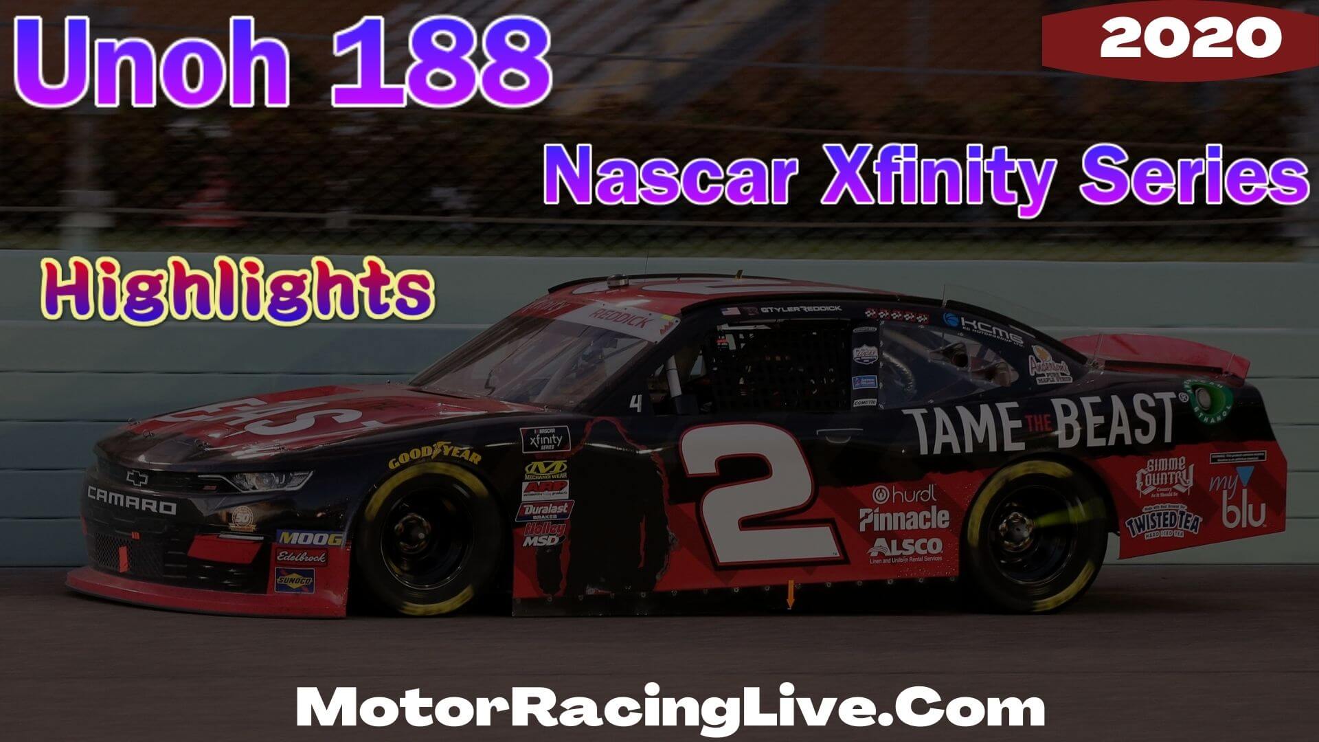 Unoh 188 Highlights Nascar Xfinity Series 2020