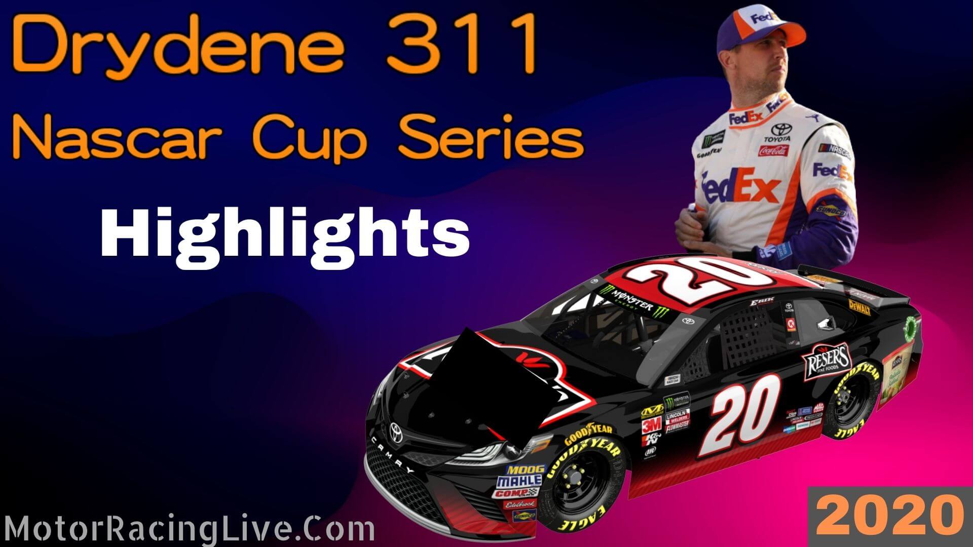 Drydene 311 Highlights Nascar Cup Series 2020