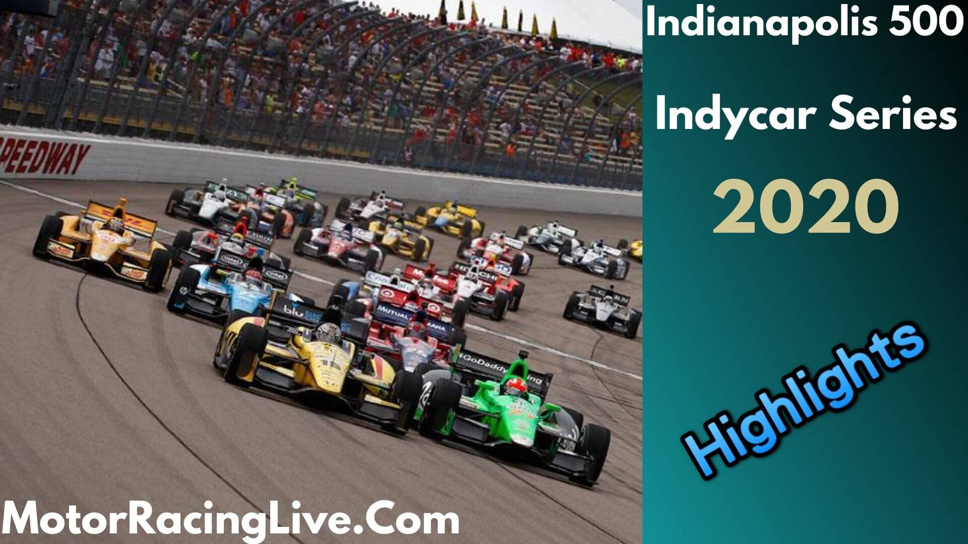 Indianapolis 500 Highlights Indycar 2020