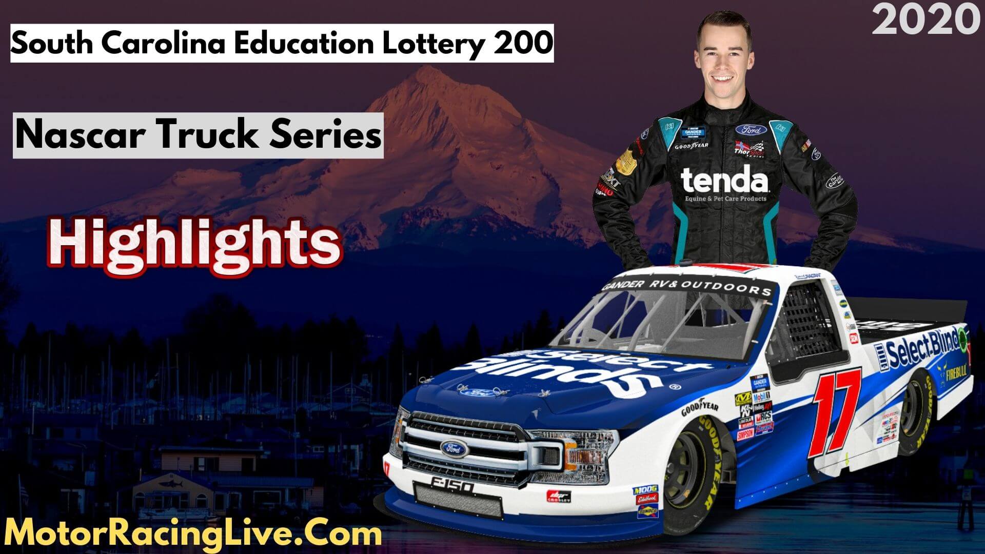 South Carolina Education Lottery 200 Highlights Truck Series 2020