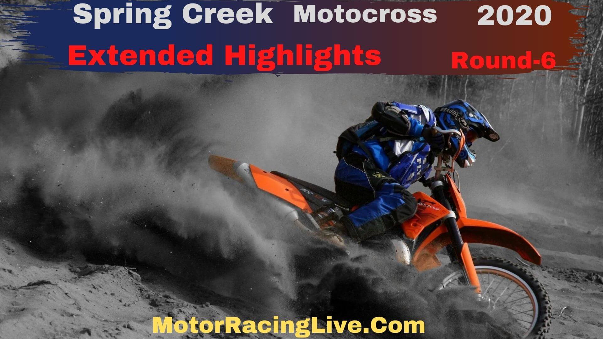 Spring Creek Rd 6 Motocross Extended Highlights 2020