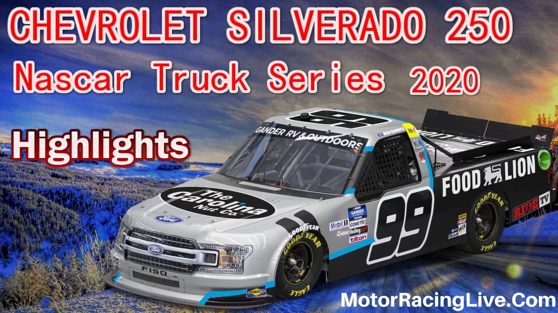 CHEVROLET SILVERADO 250 Highlights Nascar Truck Series 2020