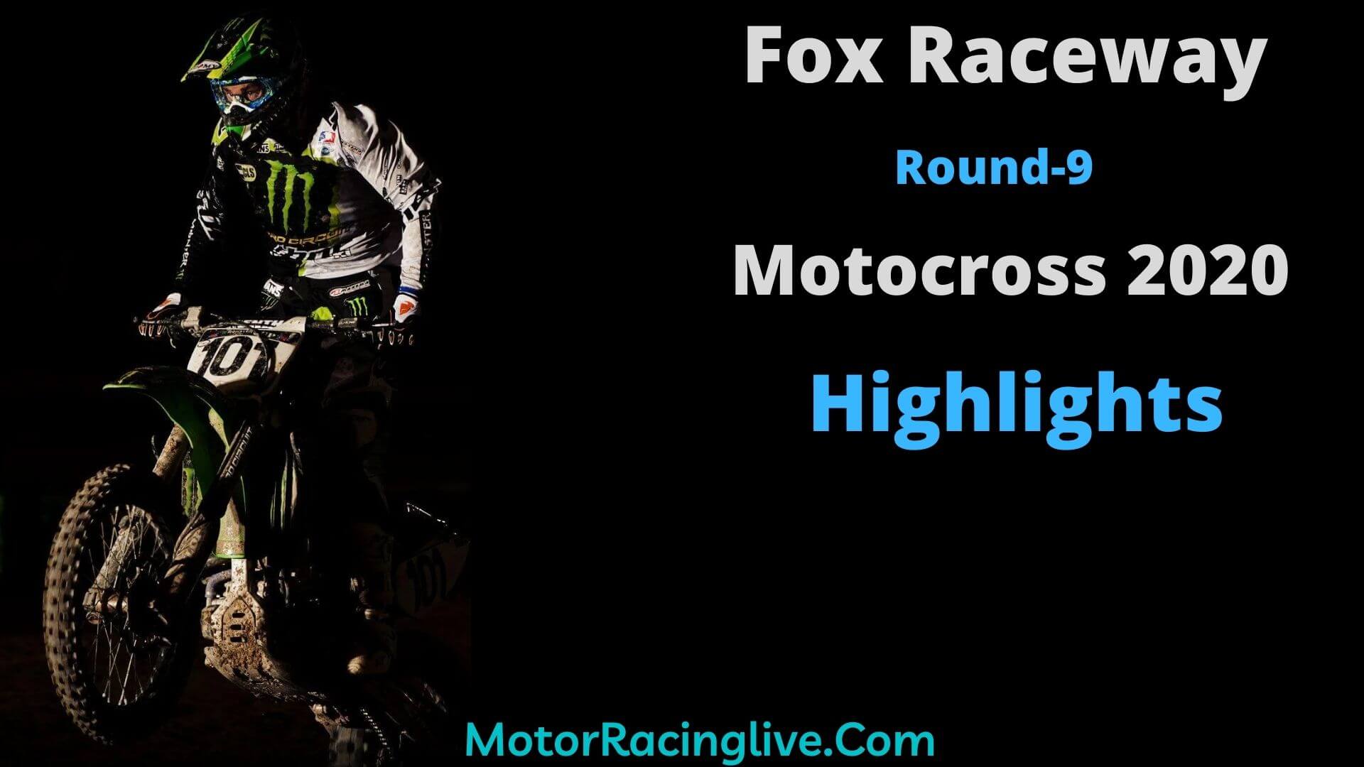 Fox Raceway Round 9 Highlights Motocross 2020