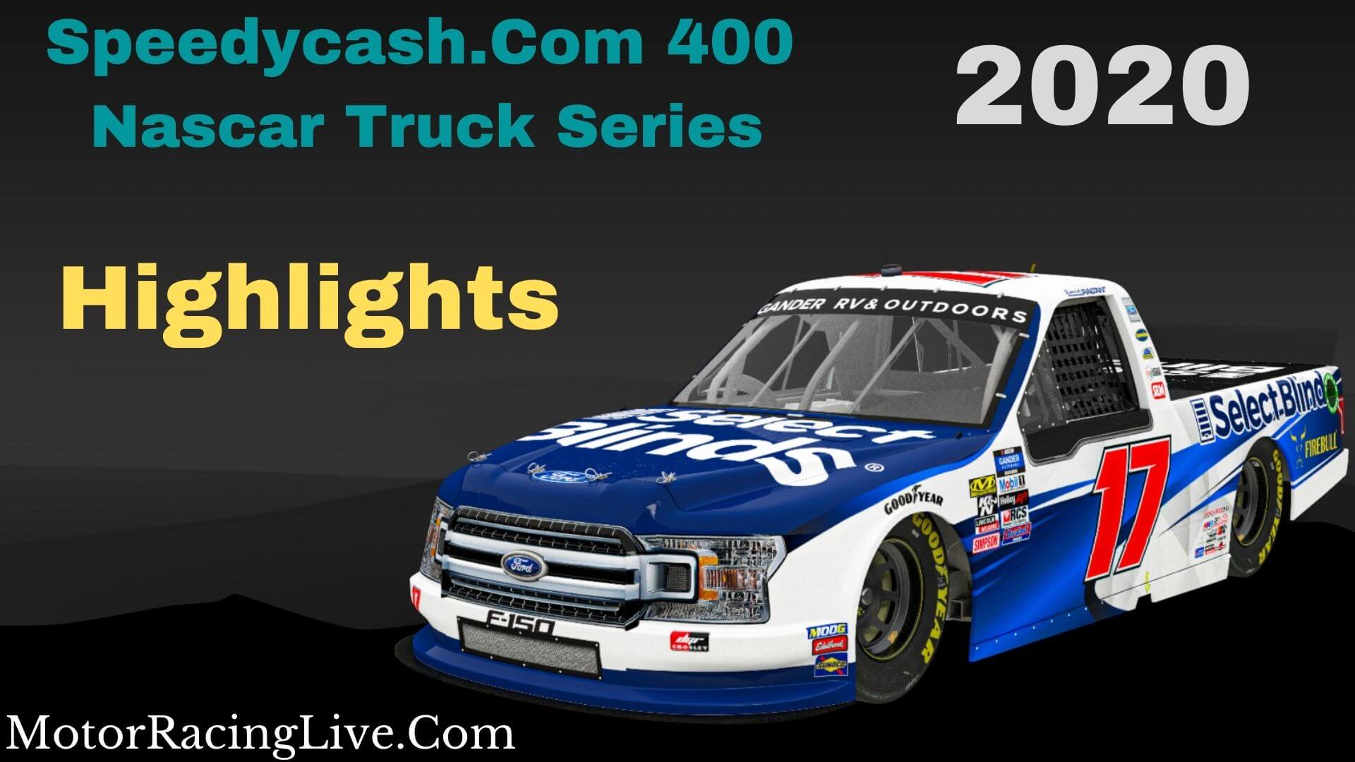 Speedycash Com 400 Highlights Nascar Truck Series 2020