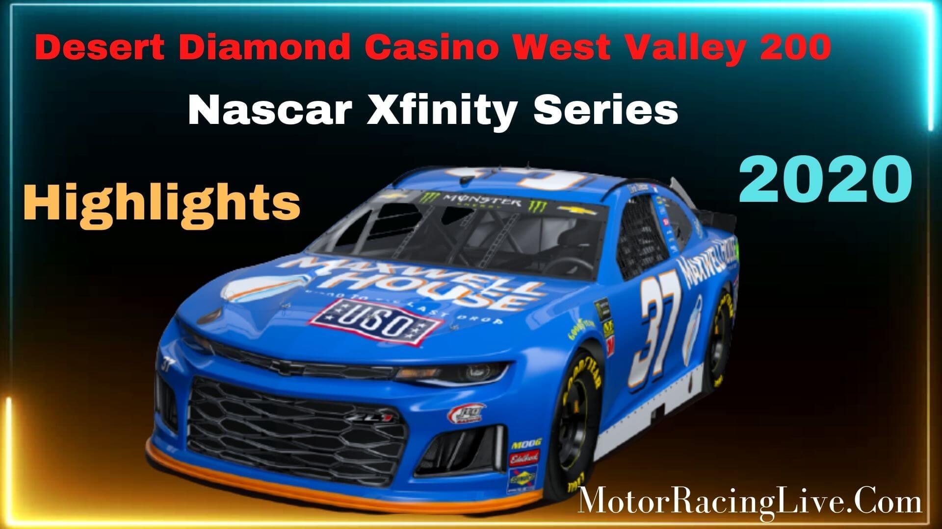 Desert Diamond Casino West Valley 200 Highlights NXS 2020