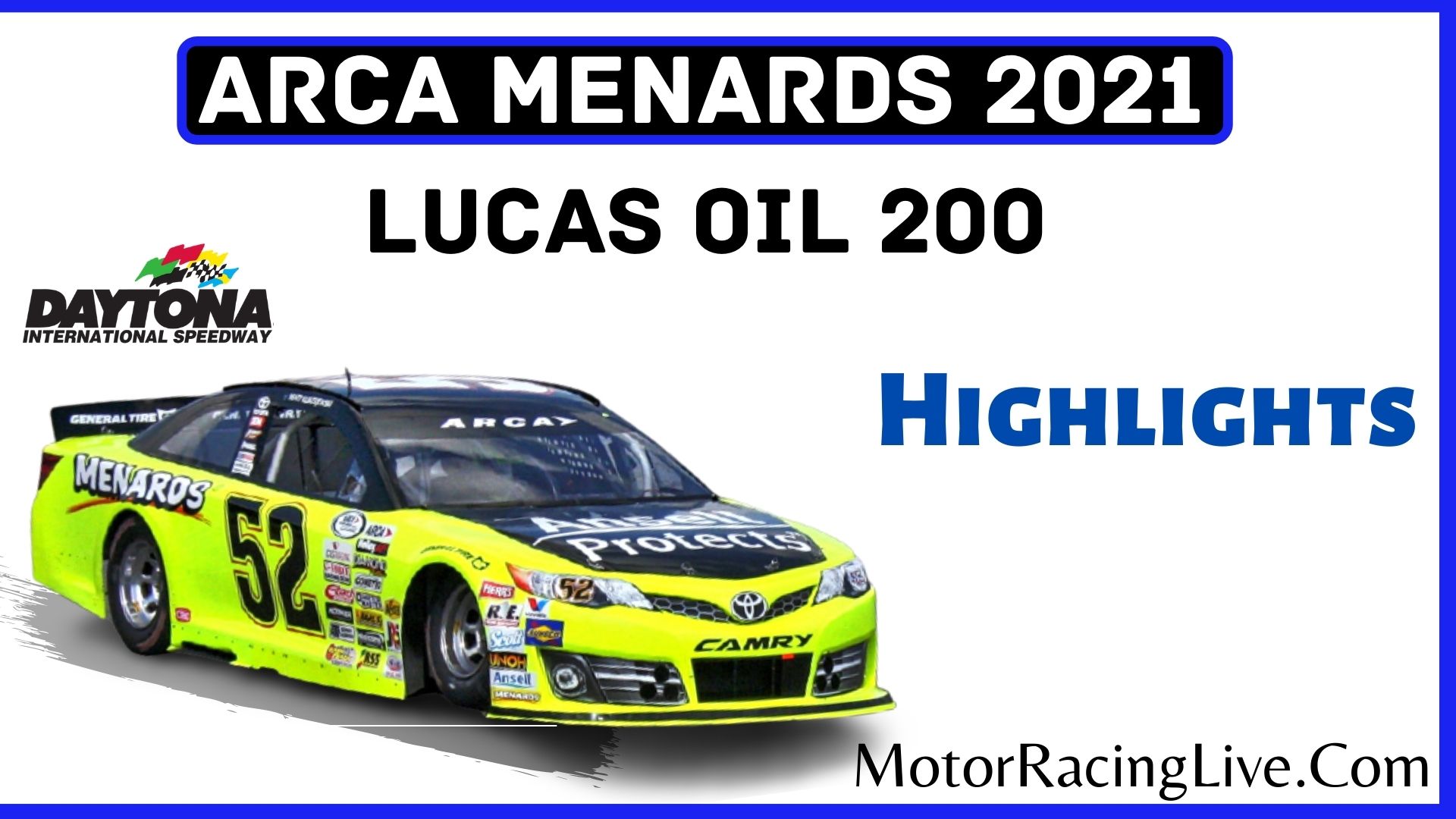 Lucas Oil 200 Highlights 2021 ARCA Racing