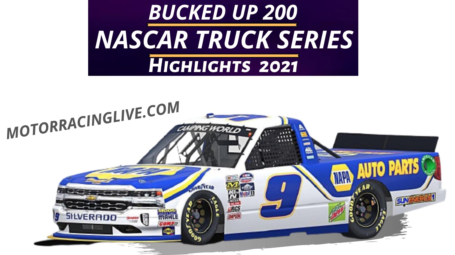 BUCKED UP 200 Highlights 2021 NASCAR Truck Series