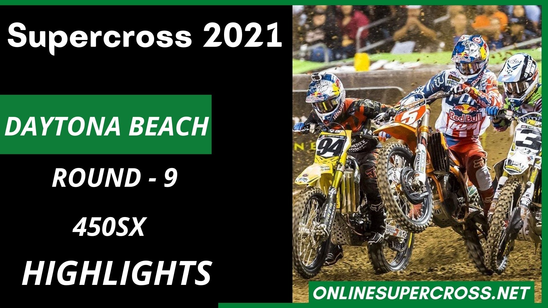 Daytona Beach Round 9 450SX Highlights 2021 Supercross