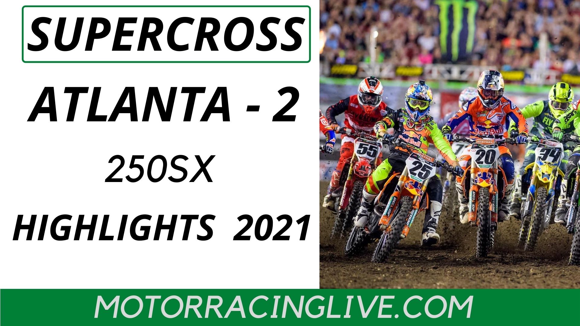 Atlanta 2 Round 14 250SX Highlights 2021 Supercross