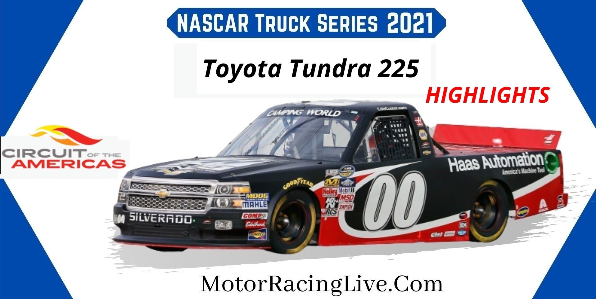 Toyota Tundra 225 Highlights 2021 NASCAR Truck Series