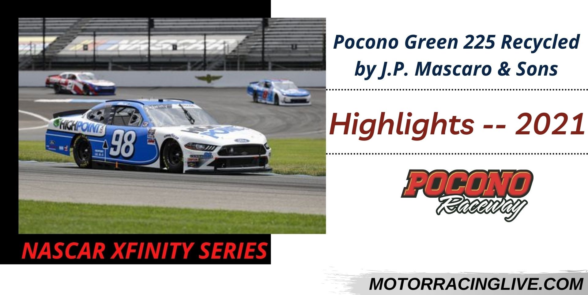 Pocono Green 225 Highlights 2021 NASCAR Xfinity Series