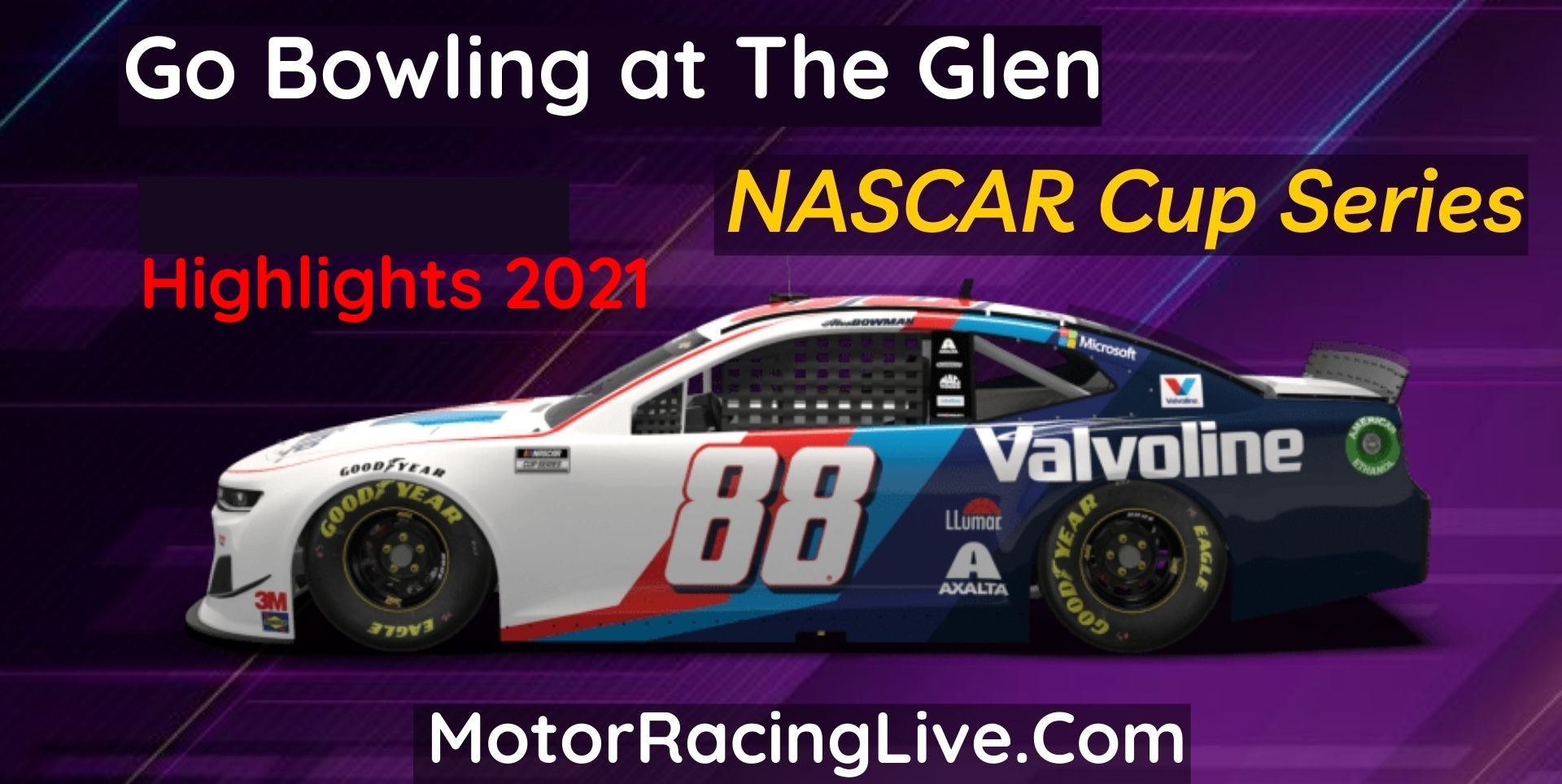 Go Bowling At The Glen Highlights 2021 NASCAR Cup Series
