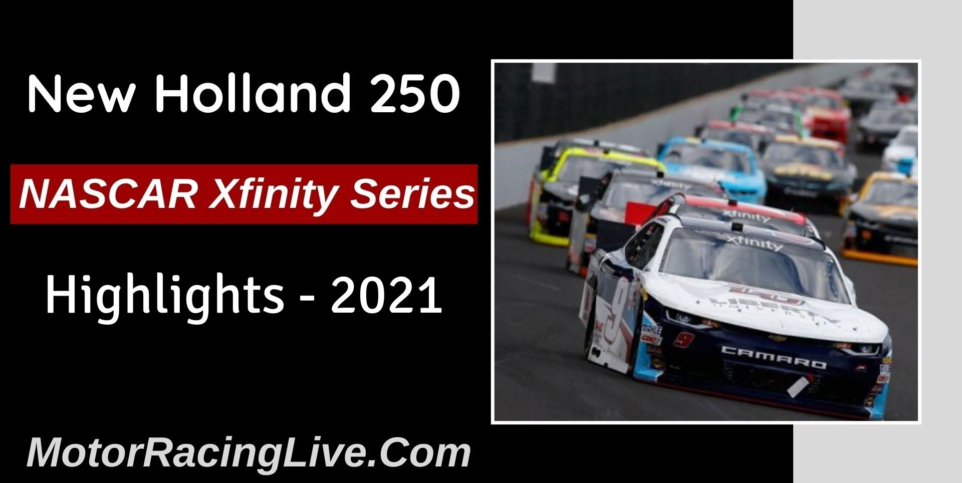 New Holland 250 Highlights 2021 NASCAR Xfinity Series