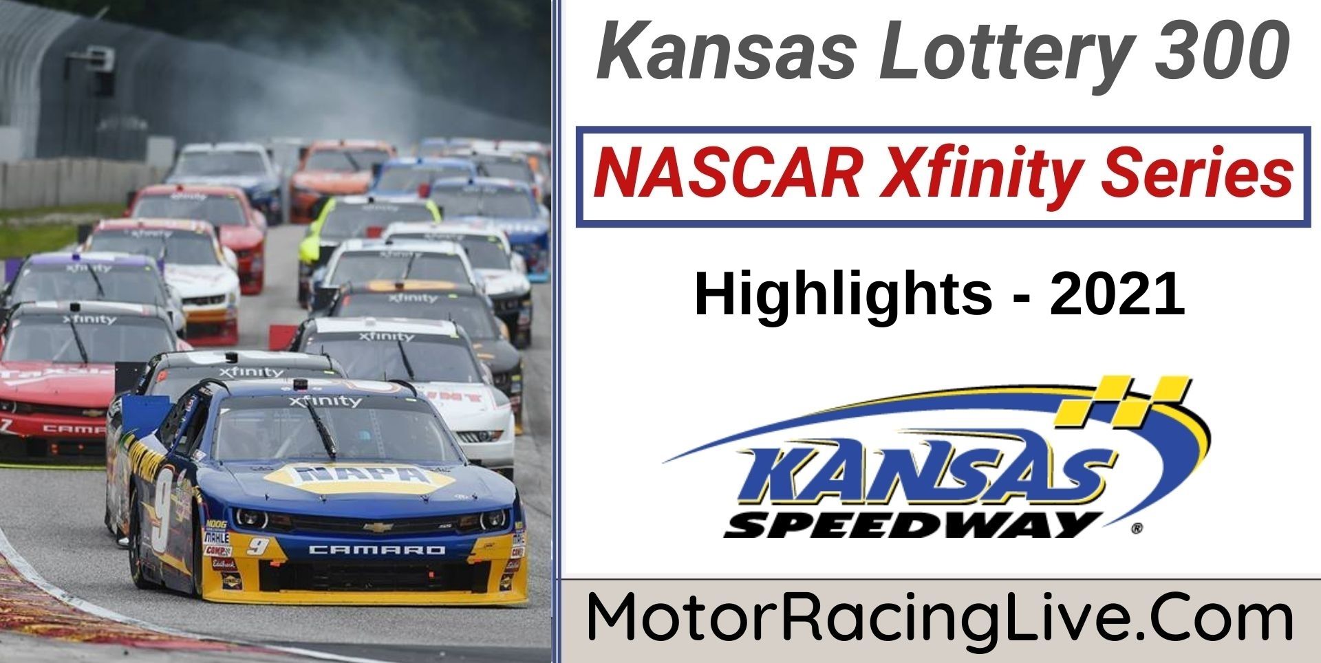 Kansas Lottery 300 Highlights 2021 NASCAR Xfinity Series