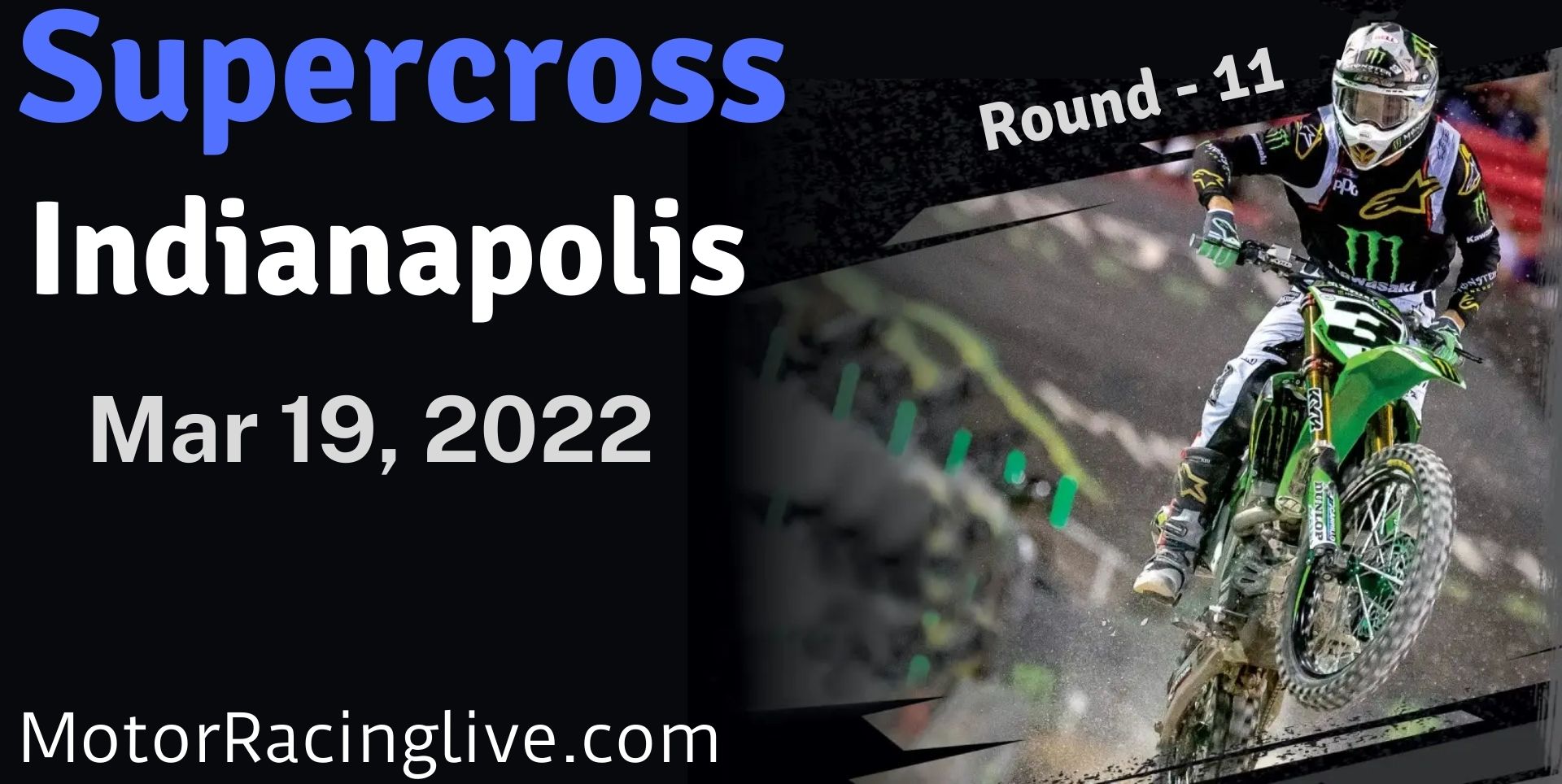 AMA Supercross Indianapolis 2022 Live Stream: Round 11