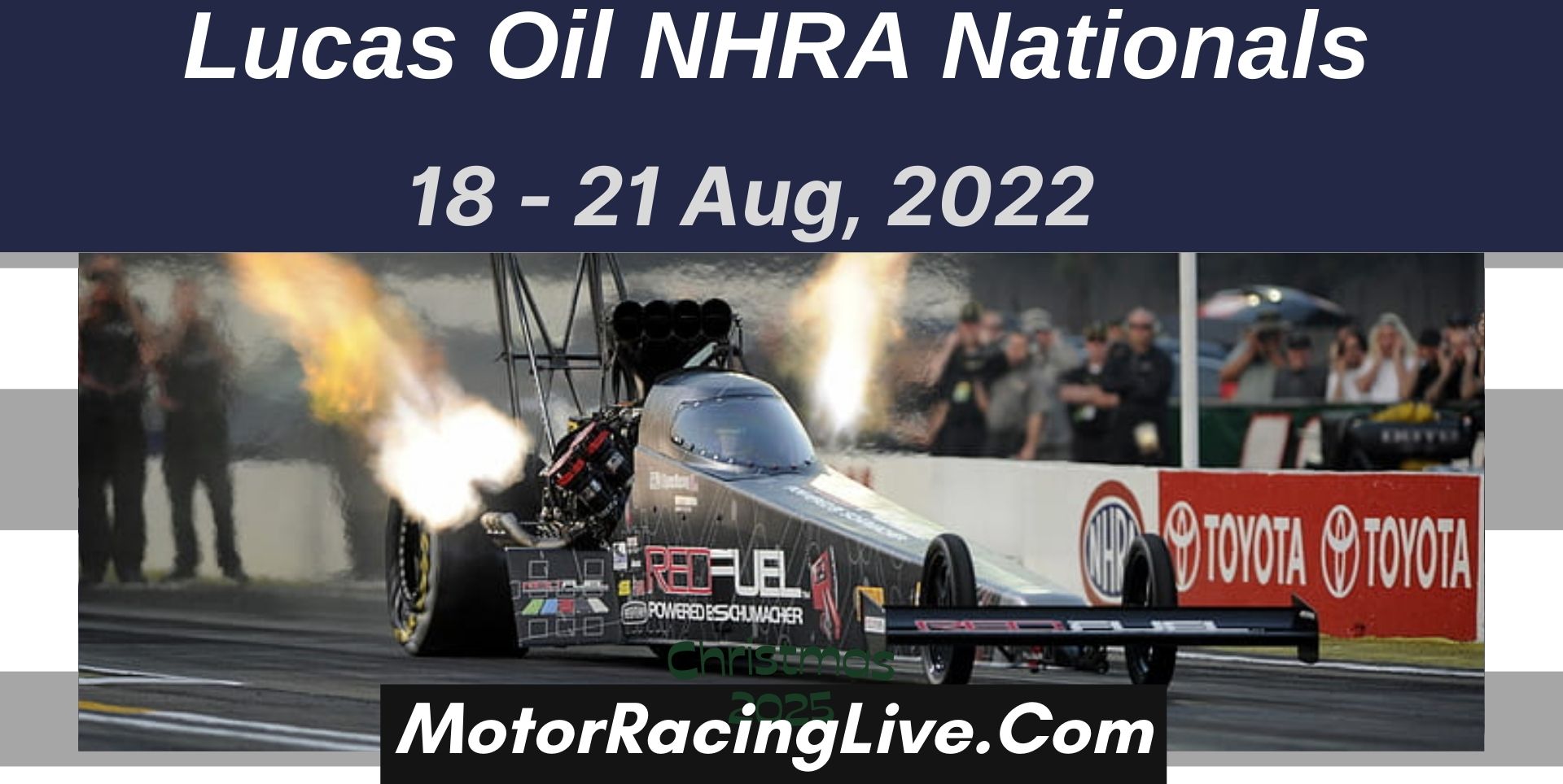 Lucas Oil NHRA Nationals 2022 Live Stream