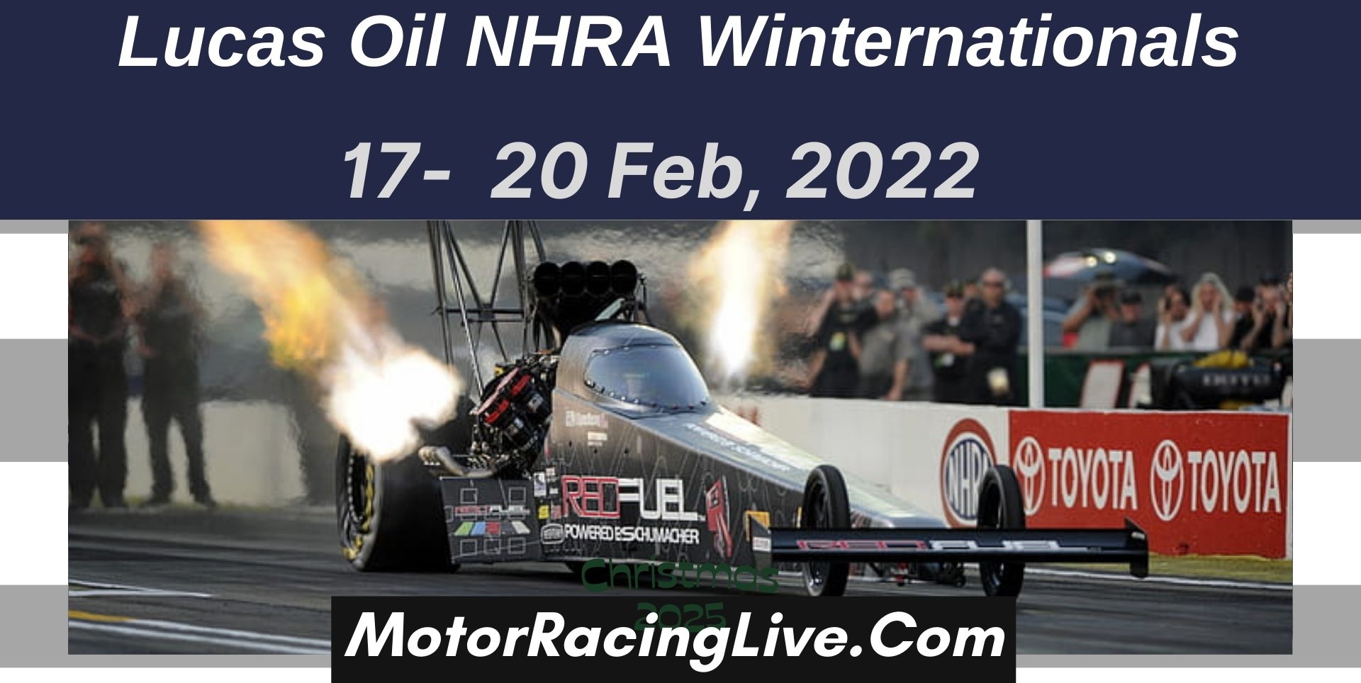 Lucas Oil NHRA Winternationals 2022 Live Stream