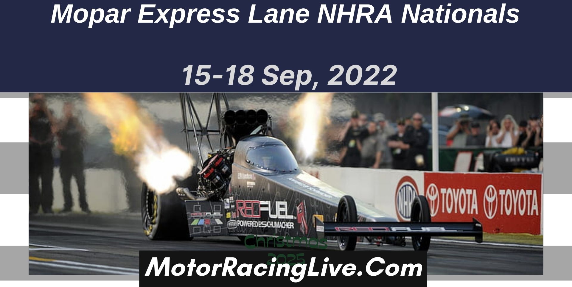 Mopar Express Lane NHRA Nationals 2022 Live Stream