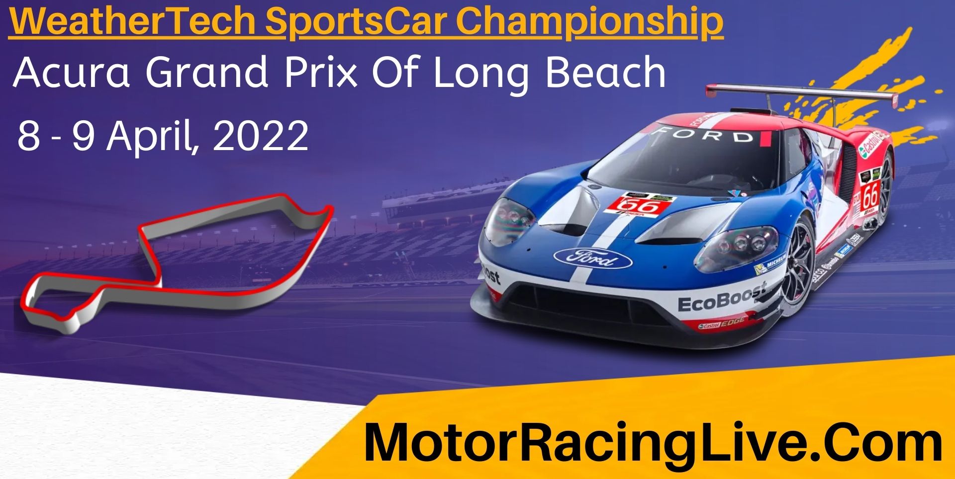 Acura Grand Prix Of Long Beach Live Stream 2022 | IMSA