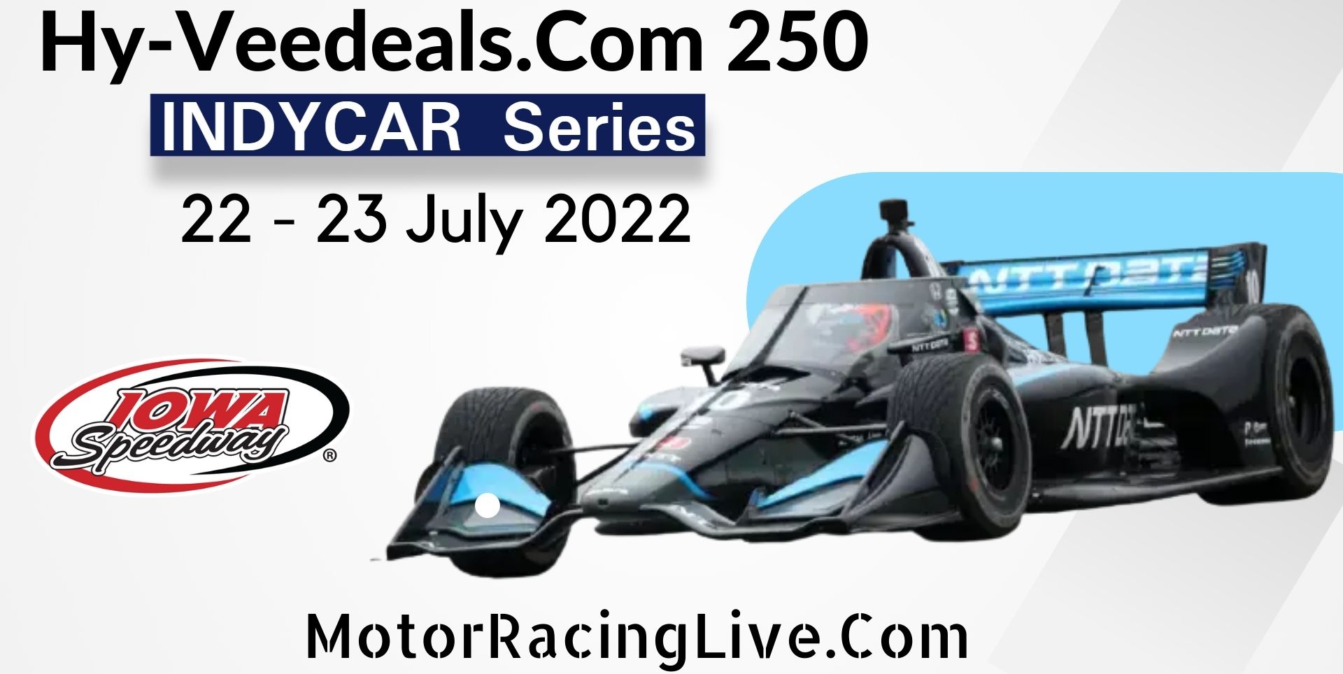 Hy-Veedeals.Com 250 Live Stream 2022 | Indycar
