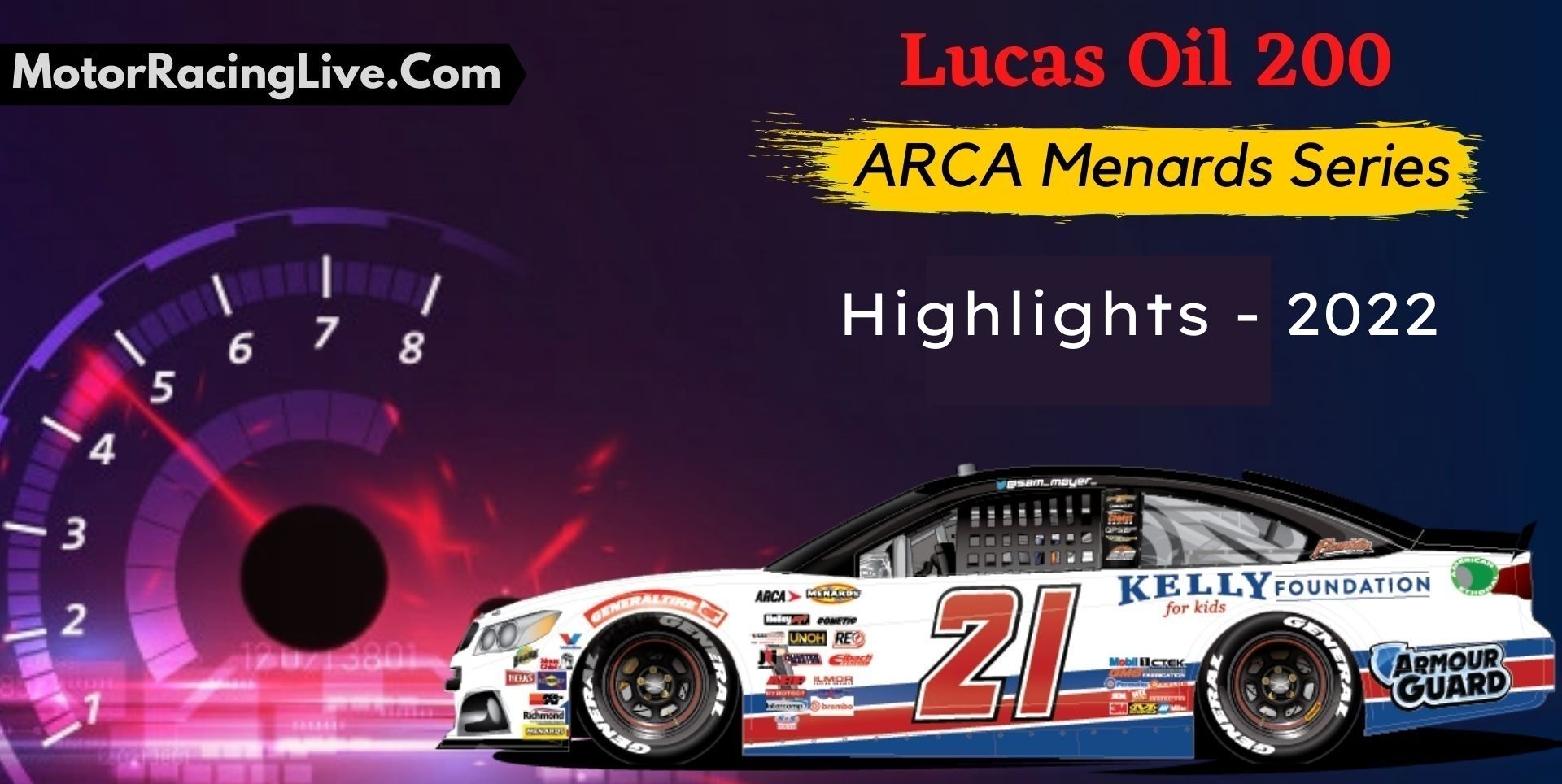 Lucas Oil 200 Highlights 2022 Arca Menards Series