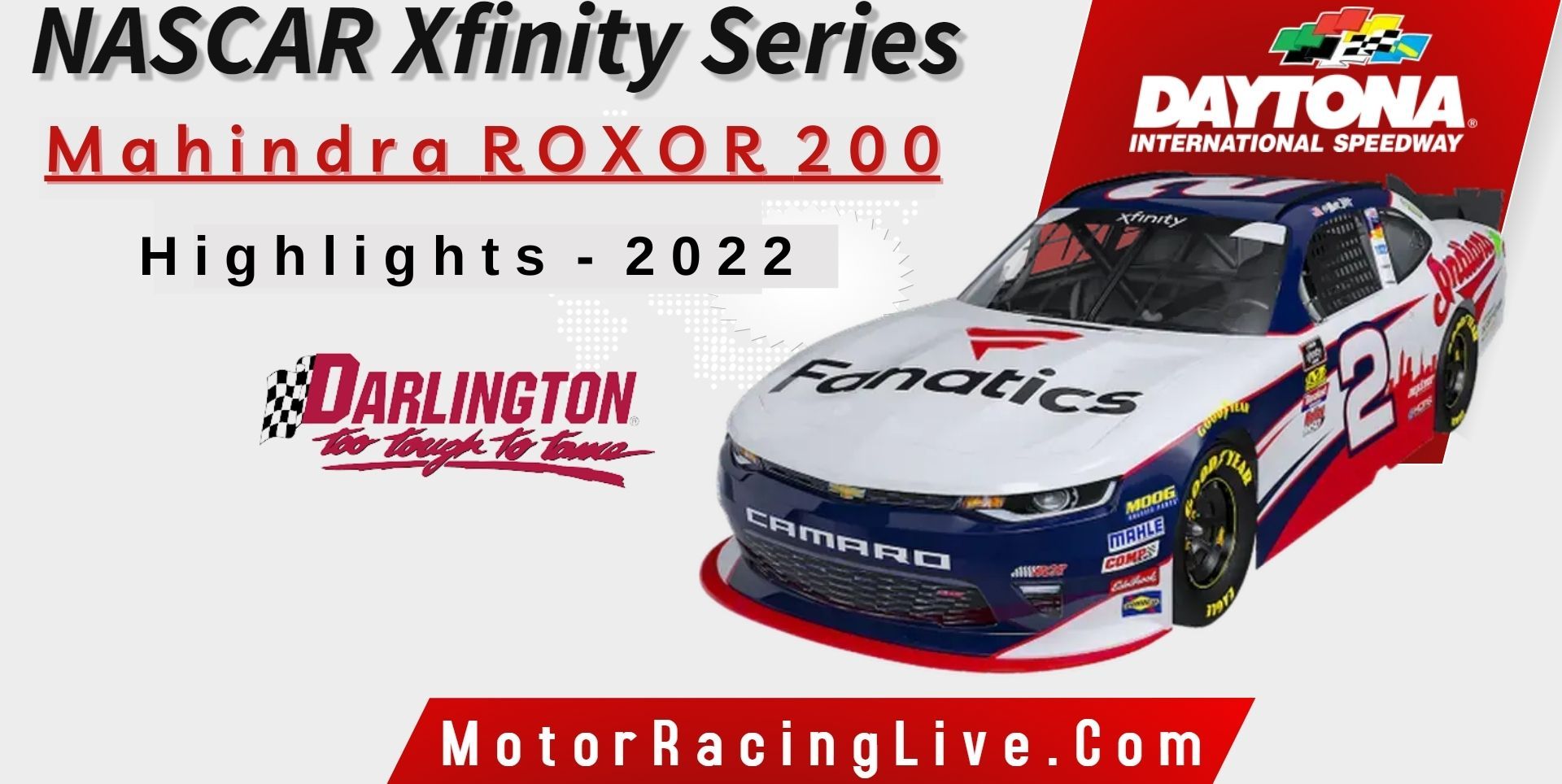 Mahindra ROXOR 200 Highlights 2022 NASCAR Xfinity