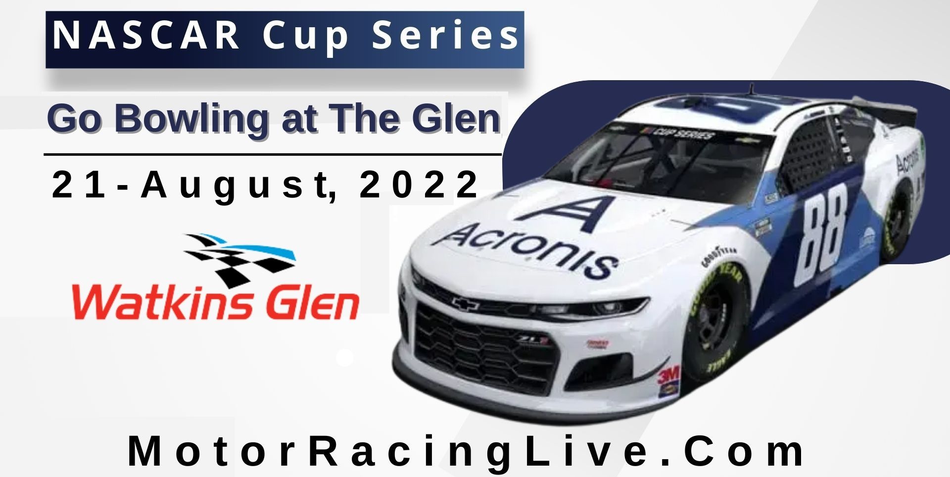 Go Bowling At The Glen NASCAR Cup 2022 Live Stream