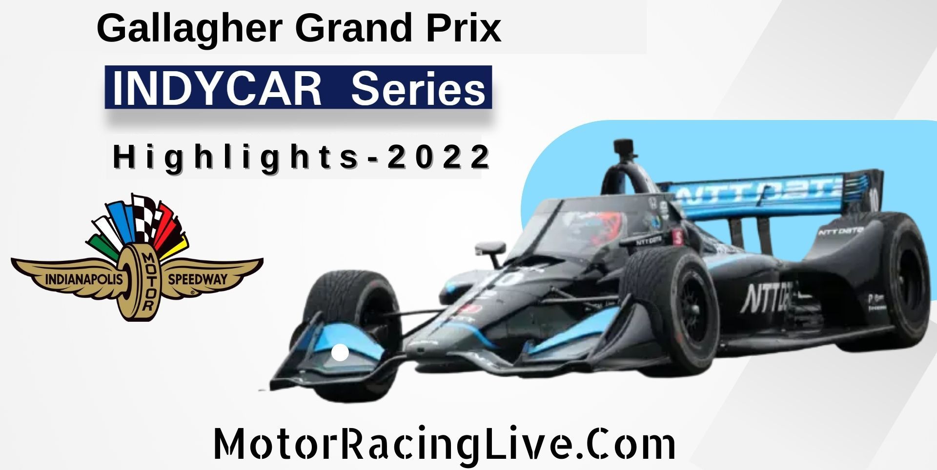 Gallagher Grand Prix Highlights 2022 INDYCAR