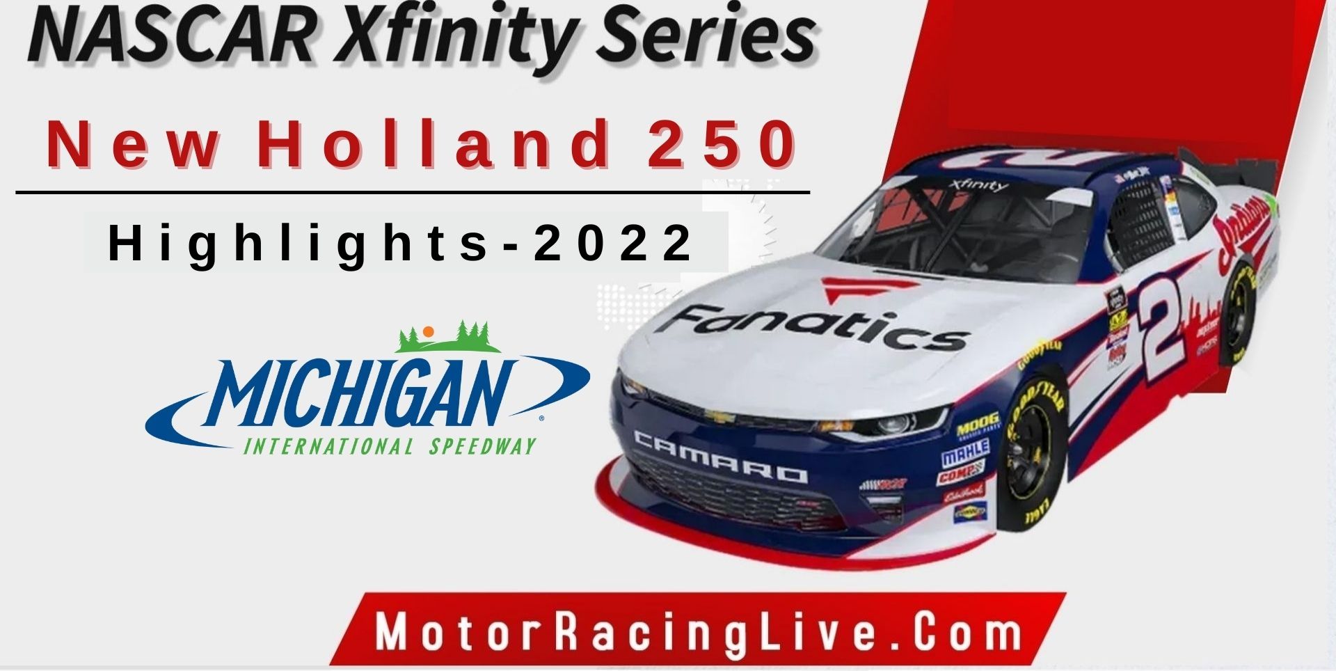 New Holland 250 Highlights 2022 NASCAR Xfinity Series