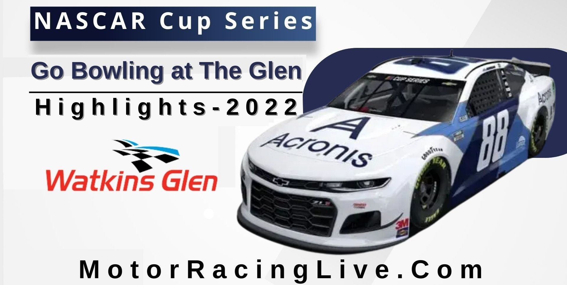 Go Bowling At The Glen Highlights 2022 NASCAR Cup