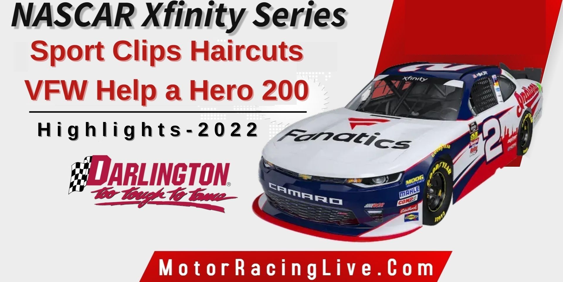 Sport Clips Haircuts VFW Help A Hero 200 Highlights 2022 NASCAR