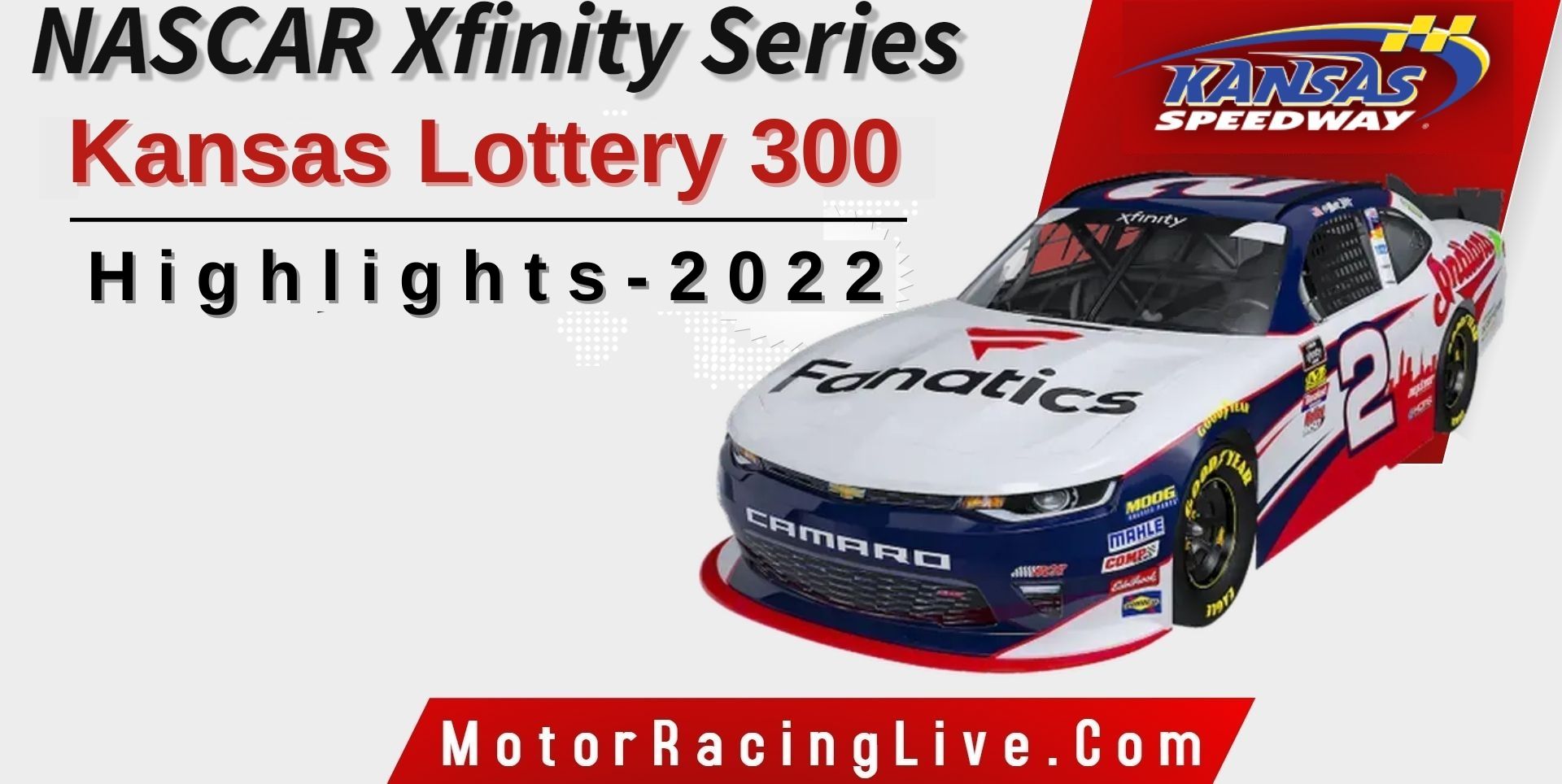 Kansas Lottery 300 Highlights 2022 NASCAR Xfinity