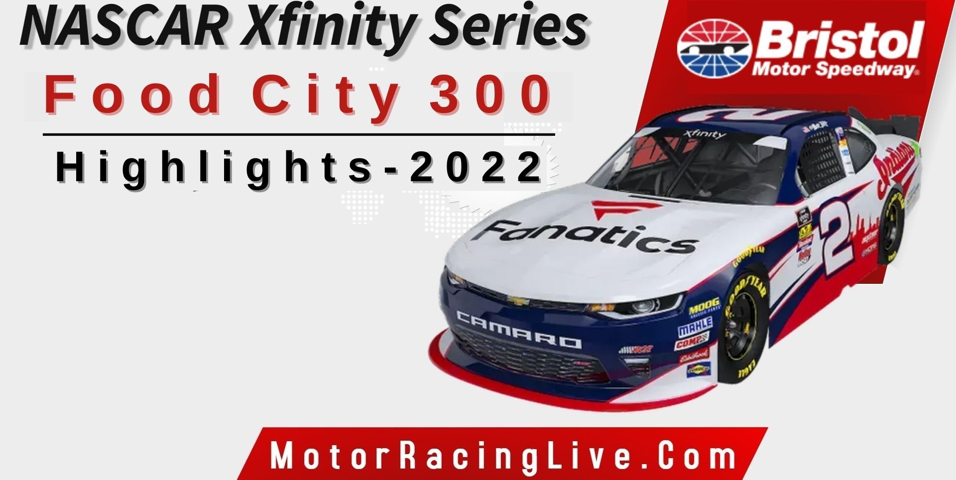 Food City 300 Highlights 2022 NASCAR Xfinity