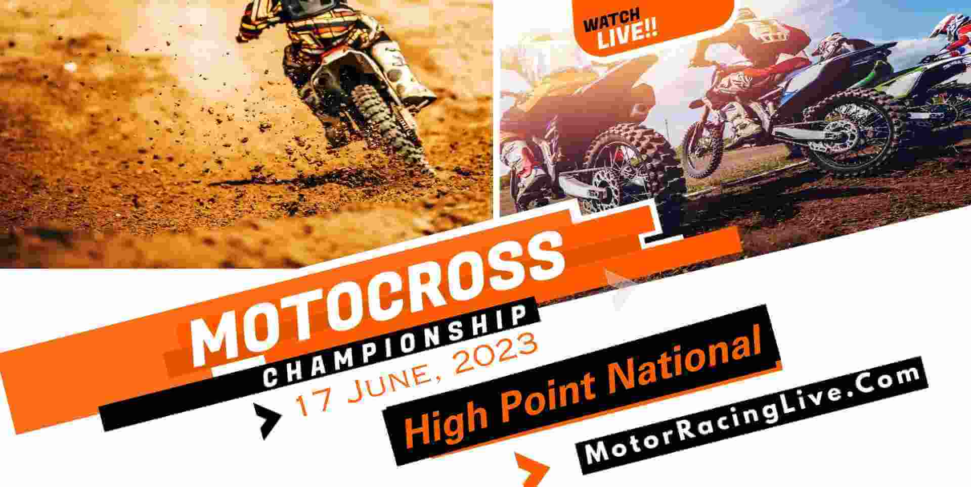 High Point National Live Stream 2023 Pro Motocross