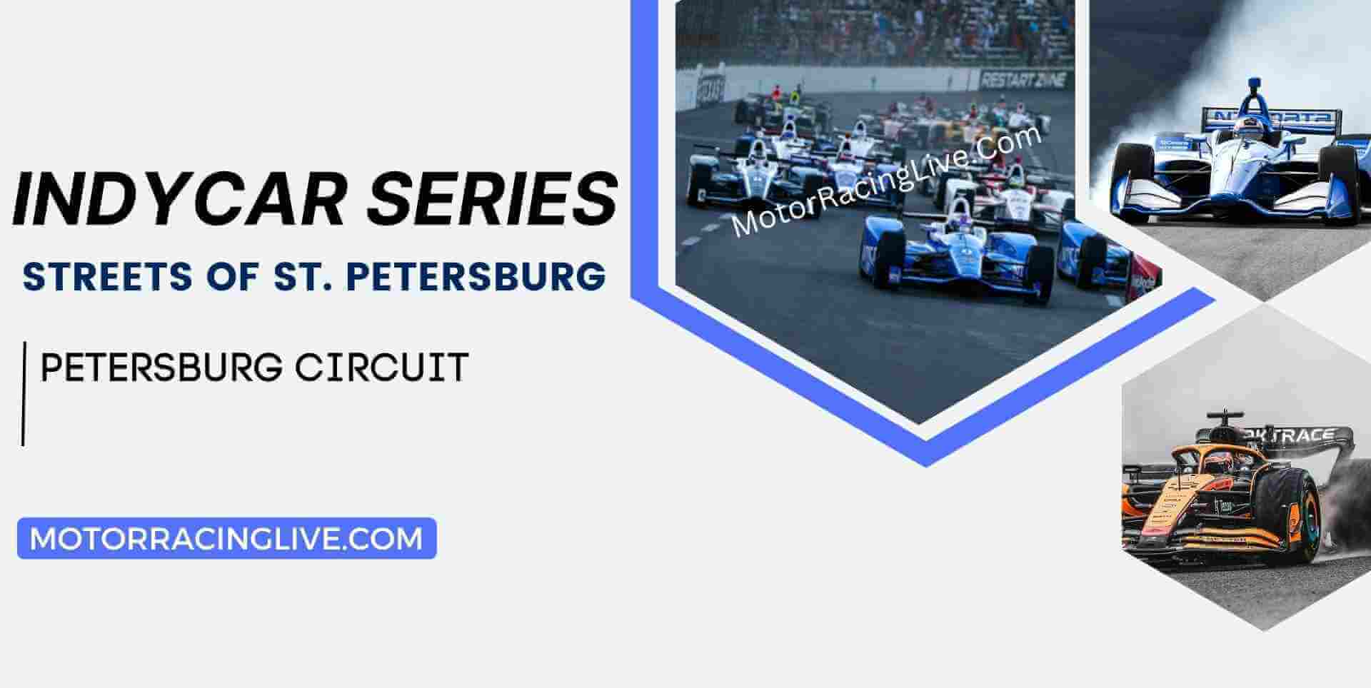 Streets Of St Petersburg Live Stream 2024 | Indycar